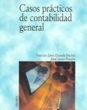 Casos Practicos De Contabilidad General / Practical Cases of General Accounting (Economia Y Empresa / Economy and Business)