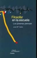 Filosofar En La Escuela/ Making Philosophy in the School