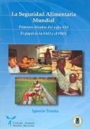 La seguridad alimentaria mundial