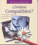 Somos Compatibles (El Libro Esencial)