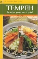 Tempeh LA Mejor Proteina Vegetal (La Naturaleza Cura)