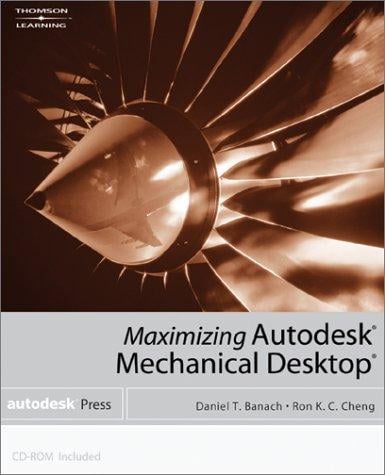 Maximizing Autodesk Mechanical Desktop« (Autodesk Mechanical Desktop)