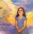 Mama, Que Es El Cielo (Infantil Y Juvenil)