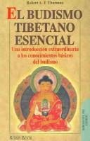 El Budismo Tibetano Esencial (The Essential Tibetan Buddhism)
