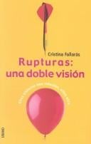 Rupturas: Una Doble Vision