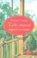 Todo Empezo Aquel Verano / It Started That Summer (Debolsillo, 462)