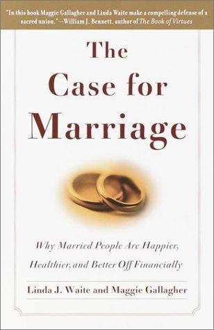 The case for marriage