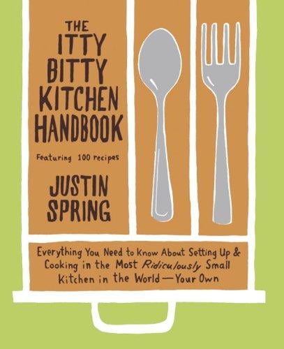 The itty bitty kitchen handbook