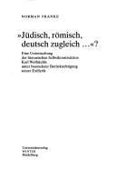 "Jüdisch, römisch, deutsch zugleich--"?