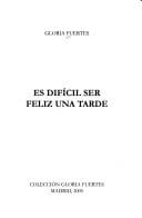 Es difícil ser feliz una tarde