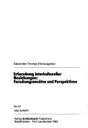Erforschung interkultureller Beziehungen: Forschungsansätze und Perspektiven