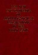 The New encyclopedia of archaeological excavations in the Holy Land