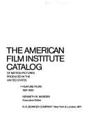 The American Film Institute catalog of motion pictures produced in the United States