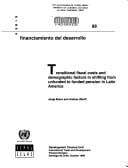 Transitional fiscal costs and demographic factors in shifting from unfunded to funded pension in Latin America