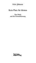 Kein Platz für Idioten