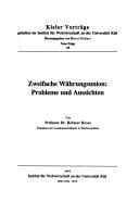 Zweifache Währungsunion