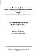 The Ricardian approach to budget deficits
