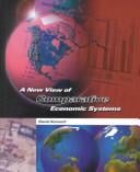 A new view of comparative economic systems