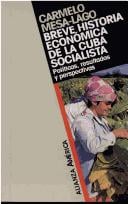 Breve historia económica de la Cuba socialista