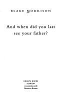 And when did you last see your father?