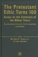 The Protestant ethic turns 100