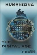 Humanizing the digital age