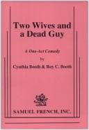 Two wives and a dead guy