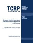 Computer-aided scheduling and dispatch in demand-responsive transit services