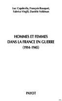 Hommes et femmes dans la France en guerre (1914-1945)