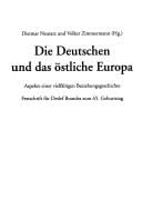 Die Deutschen und das östliche Europa