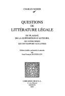 Histoire des idees et critique litteraire, vol. 404: Questions de littřature lǧale