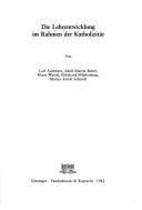 Die Lehrentwicklung im Rahmen der Katholizität