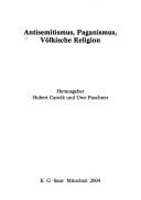 Antisemitismus, Paganismus, Volkische Religion / Anti-Semitism, Paganism, Voelkish Religion (German Edition)