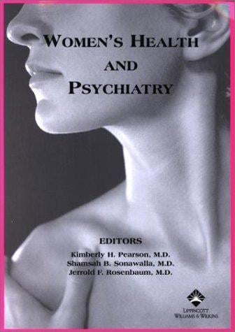 Women's health and psychiatry