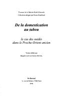 De la domestication au tabou