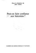 Peut-on faire confiance aux historiens