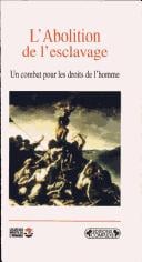 L'abolition de l'esclavage