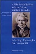 Alle Pers onlichkeit ruht auf einem dunklen Grunde: Schellings Philosophie der Personalit at