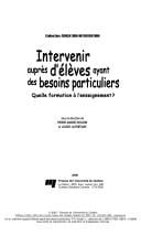 Intervenir auprès d'élèves ayant des besoins particuliers