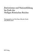 Patriotismus und Nationsbildung am Ende des Heiligen R omischen Reiches