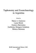 Taphonomy and zooarchaeology in Argentina