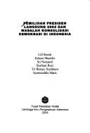 Pemilihan presiden langsung 2004 dan masalah konsolidasi demokrasi di Indonesia