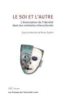 Soi et l'autre: l'énonciation de l'identité dans les