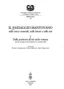 Il paesaggio mantovano nelle tracce materiali, nelle lettere e nelle arti