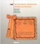 Het Regiment Infanterie Oranje Gelderland