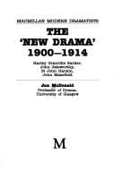 The ' new drama', 1900-1914