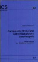 Europäische Union und weltwirtschaftliche Gerechtigkeit