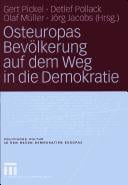 Osteuropas Bevölkerung auf dem Weg in die Demokratie