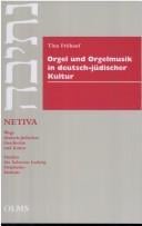 Orgel und Orgelmusik in deutsch-jüdischer Kultur