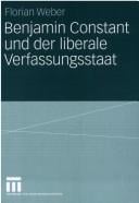 Benjamin Constant und der liberale Verfassungsstaat